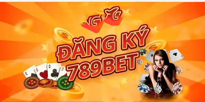 Các bước mở tài khoản cá cược 789Bet chi tiết